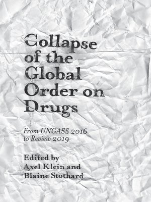 cover image of Collapse of the Global Order on Drugs